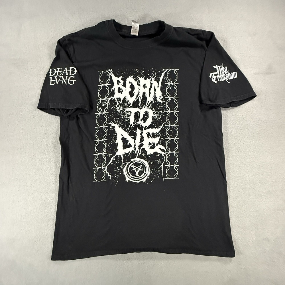 Rare Born To Die Band T-Shirt Black Medium Death Metal Niko Freakshow Dead Lvng